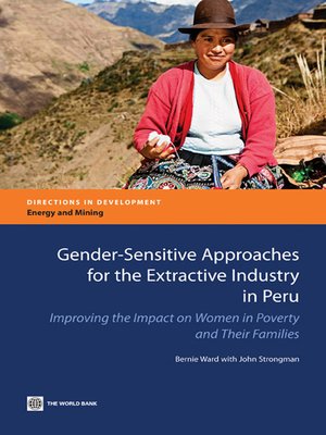 cover image of Gender-Sensitive Approaches for the Extractive Industry in Peru